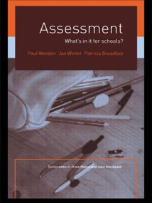 Assessment (What's In It For Schools?) - 9780415235921 by Patricia Broadfoot, Paul Weeden, Jan Winter, 9780415235921