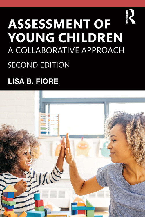 Assessment of Young Children (A Collaborative Approach) - 9780367407223 by Lisa B. Fiore, 9780367407223