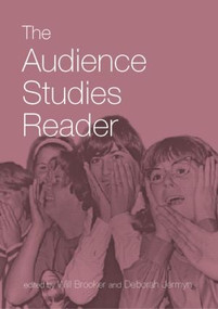 The Audience Studies Reader - 9780415254359 by Will Brooker, Deborah Jermyn, 9780415254359
