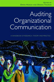 Auditing Organizational Communication (A Handbook of Research, Theory and Practice) - 9780415414463 by Owen Hargie, Dennis Tourish, 9780415414463