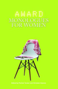 Award Monologues for Women - 9780415428408 by Patrick Tucker, Christine Ozanne, 9780415428408