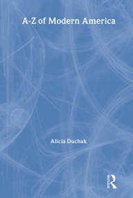 An A-Z of Modern America - 9780415187565 by Alicia Duchak, 9780415187565
