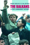 The Balkans (A Post-Communist History) - 9780415229630 by Robert Bideleux, Ian Jeffries, 9780415229630