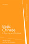 Basic Chinese (A Grammar and Workbook) - 9780415472159 by Don Rimmington, Po-Ching Yip, 9780415472159