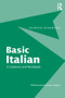 Basic Italian (A Grammar and Workbook) by Stella Peyronnel, Ian Higgins, 9780415347174