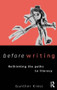 Before Writing (Rethinking the Paths to Literacy) by Gunther Kress, 9780415138055