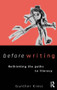 Before Writing (Rethinking the Paths to Literacy) by Gunther Kress, 9780415138055