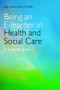 Being an E-learner in Health and Social Care (A Student's Guide) - 9780415401425 by Julie Santy, Liz Smith, 9780415401425