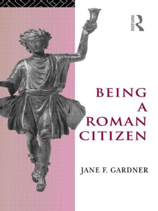 Being a Roman Citizen - 9780415589024 by Jane F. Gardner, 9780415589024