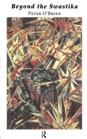 Beyond the Swastika by Peter O'Brien, 9780415138529