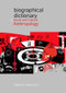Biographical Dictionary of Social and Cultural Anthropology by Vered Amit, 9780415475532