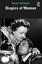 Biopics of Women - 9780367857264 by Karen Hollinger, 9780367857264