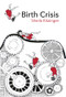 Birth Crisis - 9780415372664 by Sheila Kitzinger, 9780415372664