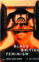 Black British Feminism: A Reader - 9780415152891 by Heidi Safia Mirza, 9780415152891
