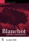 Blanchot (Extreme Contemporary) - 9780415091749 by Leslie Hill, 9780415091749