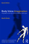 Body Voice Imagination (ImageWork Training and the Chekhov Technique) - 9780415461986 by David Zinder, 9780415461986