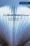 The Book History Reader by David Finkelstein, Alistair McCleery, 9780415359481