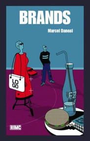 Brands - 9780415279987 by Marcel Danesi, 9780415279987
