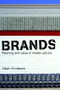 Brands (Meaning and Value in Media Culture) - 9780415347167 by Adam Arvidsson, 9780415347167