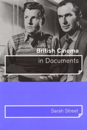 British Cinema in Documents by Sarah Street, 9780415168014