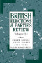 British Elections & Parties Review (Volume 14) by Roger Scully, Justin Fisher, Paul Webb, David Broughton, 9780415362665