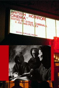 British Horror Cinema - 9780415230049 by Steve Chibnall, Julian Petley, 9780415230049