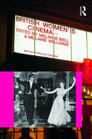 British Women's Cinema - 9780415466974 by Melanie Bell, Melanie Williams, 9780415466974