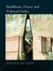 Buddhism, Power and Political Order - 9780415544696 by Ian Harris, 9780415544696