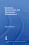 Business, Government and Sustainable Development - 9780415646352 by Gerard Keijzers, 9780415646352