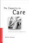 The Capacity to Care (Gender and Ethical Subjectivity) - 9780415399685 by Wendy Hollway, 9780415399685