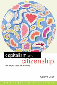 Capitalism and Citizenship (The Impossible Partnership) - 9780415272742 by Kathryn Dean, 9780415272742