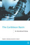 The Caribbean Basin (An International History) - 9780415089999 by Graeme Mount, Stephen Randall, 9780415089999