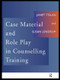 Case Material and Role Play in Counselling Training by Susan Lendrum, Janet Tolan, 9780415102155