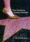 The Celebrity Culture Reader by P. David Marshall, 9780415337922