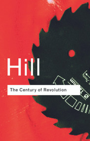 The Century of Revolution (1603-1714) - 9780415267397 by Christopher Hill, 9780415267397