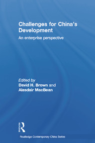 Challenges for China's Development (An Enterprise Perspective) - 9780415646451 by David Brown, Alasdair MacBean, 9780415646451