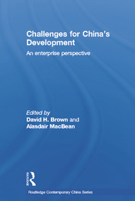 Challenges for China's Development (An Enterprise Perspective) - 9780415646451 by David Brown, Alasdair MacBean, 9780415646451