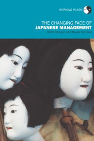 The Changing Face of Japanese Management by Keith Jackson, Miyuki Tomioka, 9780415287456