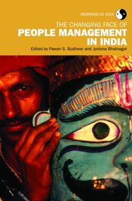 The Changing Face of People Management in India by Pawan S. Budhwar, Jyotsna Bhatnagar, 9780415431873