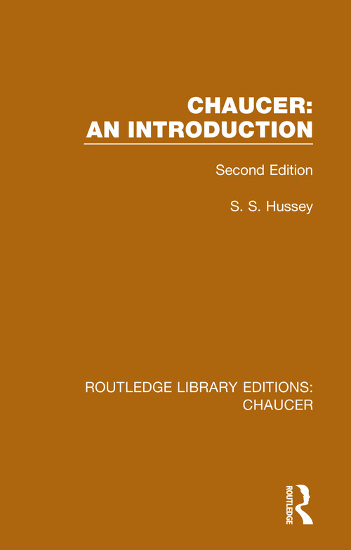 Chaucer: An Introduction (Second Edition) - 9780367357481 by S.S. Hussey, 9780367357481