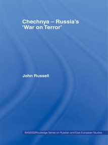 Chechnya - Russia's 'War on Terror' by John Russell, 9780415491778