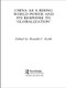 China as a Rising World Power and its Response to 'Globalization' - 9780415464178 by Ronald C. Keith, 9780415464178