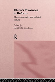 China's Provinces in Reform (Class, Community and Political Culture) - 9780415164047 by David Goodman, 9780415164047