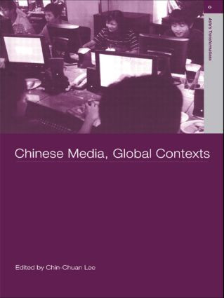 Chinese Media, Global Contexts - 9780415497367 by Lee Chin-Chuan, 9780415497367