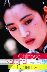Chinese National Cinema - 9780415172905 by Yingjin Zhang, 9780415172905
