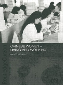 Chinese Women - Living and Working by Anne McLaren, 9780415406185