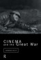Cinema and the Great War - 9780415514828 by Andrew Kelly, 9780415514828