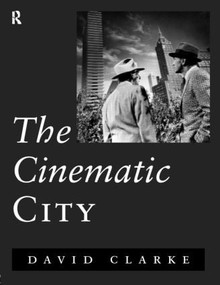 The Cinematic City by David Clarke, 9780415127462