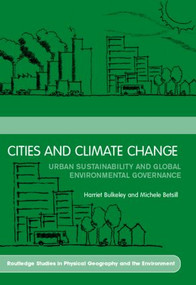 Cities and Climate Change by Michelle Betsill, Harriet Bulkeley, 9780415359160