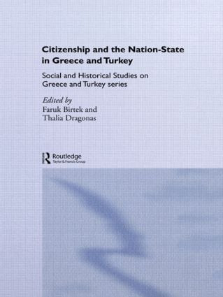 Citizenship and the Nation-State in Greece and Turkey - 9780415543545 by Thalia Dragonas, Faruk Birtek, 9780415543545